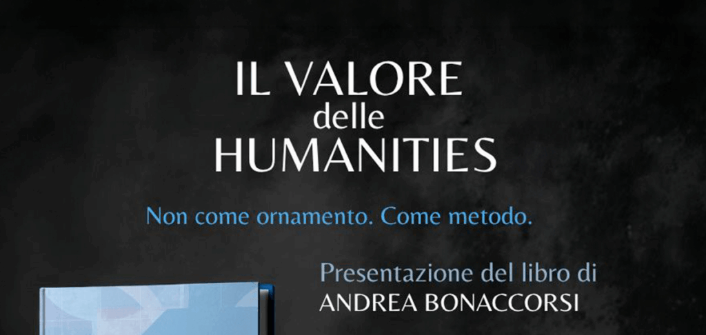 The Knowledge of Humanities: presentazione del libro di Andrea Bonaccorsi
